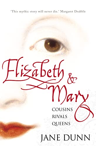 Elizabeth and Mary: Cousins, Rivals, Queens von Harper Perennial